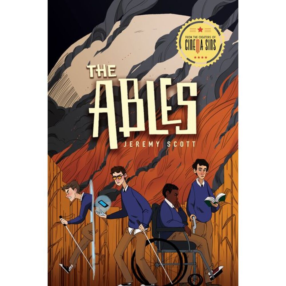The Ables: The Ables, Book 1 -- Jeremy Scott
